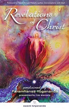 Revelations of Christ, Paperback/Swami Kriyananda