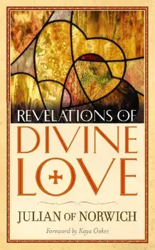 Revelations of Divine Love, Paperback/Julian Of Norwich