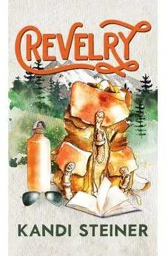 Revelry: Special Edition - Kandi Steiner