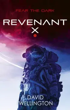Revenant-X. A terrifying survival horror set in deep space (Book two of Red Space), Paperback/David Wellington
