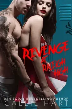 Revenge At Raleigh High, Paperback/Callie Hart