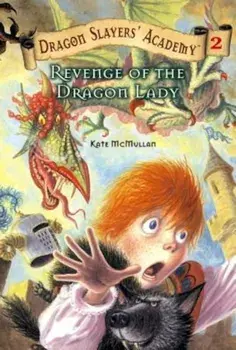 Revenge of the Dragon Lady, Paperback/Kate McMullan