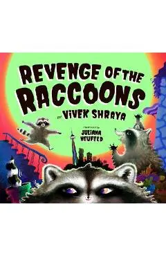 Revenge of the Raccoons - Vivek Shraya
