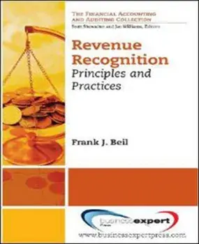 Revenue Recognition: Principles and Practices, Paperback/Frank J. Beil