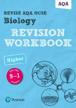 Revise AQA GCSE Biology Higher Revision Workbook. for the 9-1 exams, Paperback/Nigel Saunders