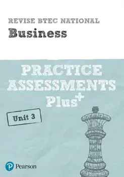 Revise BTEC National Business Unit 3 Practice Assessments Plus, Paperback/Steve Jakubowski