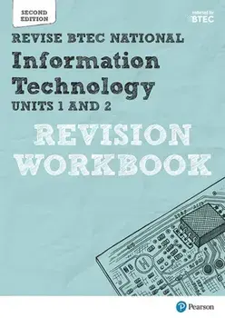 Revise BTEC National Information Technology Units 1 and 2 Revision Workbook. Edition 2, Paperback/Alan Jarvis