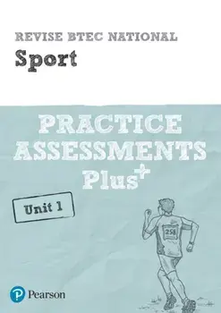 Revise BTEC National Sport Unit 1 Practice Assessments Plus, Paperback/Jennifer Stafford-Brown