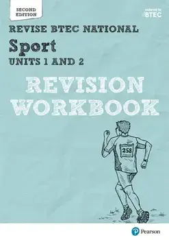 Revise BTEC National Sport Units 1 and 2 Revision Workbook. Second edition, Paperback/Sue Hartigan