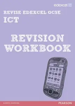 REVISE Edexcel: Edexcel GCSE ICT Revision Workbook, Paperback/Nicky Hughes