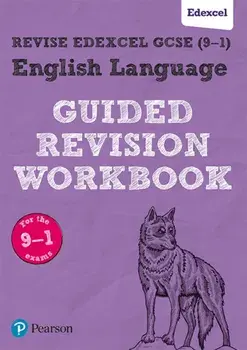 REVISE Edexcel GCSE (9-1) English Language Guided Revision Workbook. for the 2015 specification, Paperback/***
