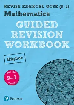 REVISE Edexcel GCSE (9-1) Mathematics Higher Guided Revision Workbook. for the 2015 specification, Paperback/***