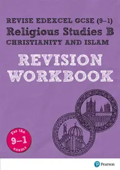 Revise Edexcel GCSE (9-1) Religious Studies B, Christianity & Islam Revision Workbook. for the 9-1 exams, Paperback/Tanya Hill