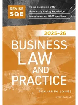 Revise SQE Business Law and Practice 2025/26. SQE1 Revision Guide, 2025/26, Paperback/Benjamin Jones
