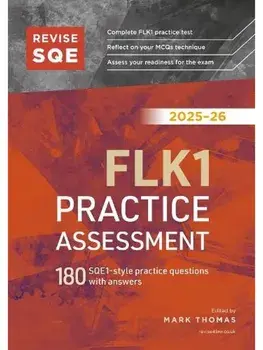 Revise SQE FLK1 Practice Assessment 2025/26. 180 SQE1-style questions with answers, Revised ed, Paperback/***