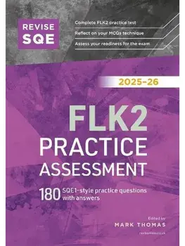 Revise SQE FLK2 Practice Assessment 2025/26. 180 SQE1-style questions with answers, Revised ed, Paperback/***