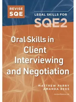 Revise SQE Oral Skills for SQE2: Client Interviewing and Negotiation. New ed, Paperback/Amanda Rees
