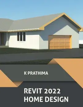 Revit 2022 Home Design, Paperback/K. Prathima