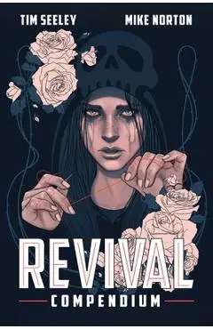 Revival Compendium - Tim Seeley