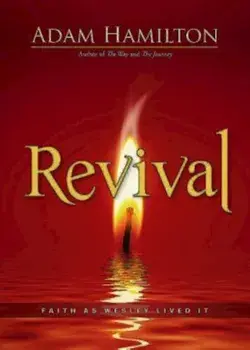 Revival: Faith as Wesley Lived It, Paperback/Adam Hamilton
