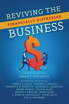 Reviving the Financially Distressed Business, Paperback/Brian L. Davidoff