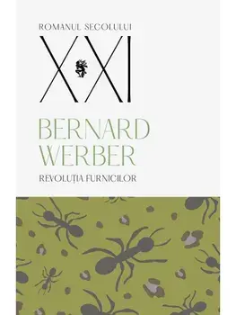 Revolutia furnicilor. Volumul 3/Bernard Werber