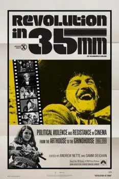Revolution in 35mm. Political Violence and Resistance in Cinema from the Arthouse to the Grindhouse, 1969-1990, Paperback/***