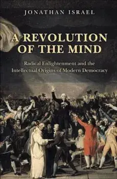 Revolution of the Mind, Paperback/Jonathan Israel