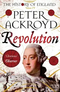 Revolution, Paperback/Peter Ackroyd
