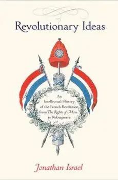 Revolutionary Ideas, Paperback/Jonathan Israel
