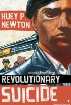 Revolutionary Suicide, Paperback/Huey P. Newton