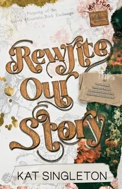 Rewrite Our Story - Kat Singleton
