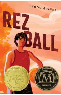Rez Ball - Byron Graves
