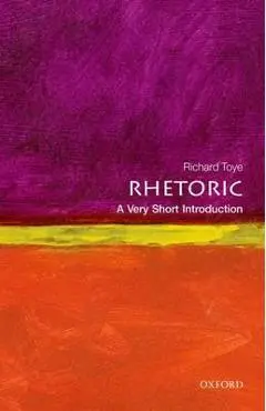 Rhetoric: A Very Short Introduction