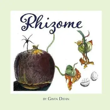 Rhizome, Paperback/Gwen Diehn
