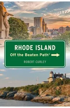 Rhode Island Off the Beaten Path(r) - Robert Curley
