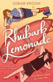 Rhubarb Lemonade, Paperback/Oskar Kroon