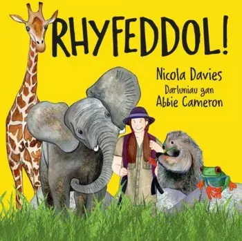 Rhyfeddol!, Paperback/Nicola Davies