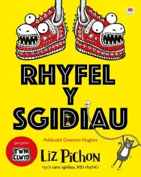 Rhyfel y Sgidiau, Paperback/Liz Pichon
