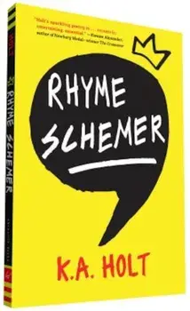 Rhyme Schemer, Paperback/K. A. Holt