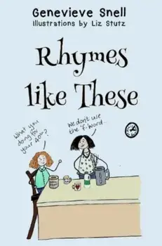 Rhymes like These, Paperback/Genevieve Snell