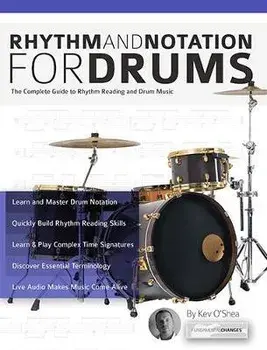 Rhythm and Notation for Drums, Paperback/Kev O'Shea