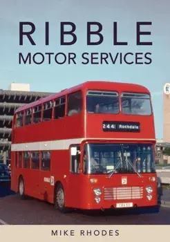 Ribble Motor Services, Paperback/Mike Rhodes