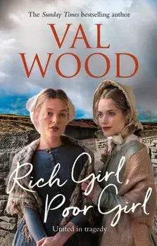 Rich Girl, Poor Girl, Paperback/Val Wood