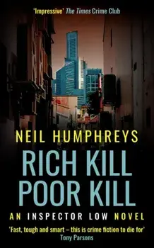 Rich Kill Poor Kill, Paperback/Neil Humphreys