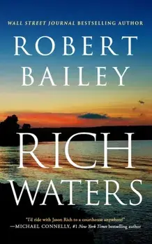 Rich Waters, Paperback/Robert Bailey