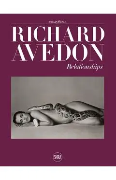 Richard Avedon: Relationships - Richard Avedon