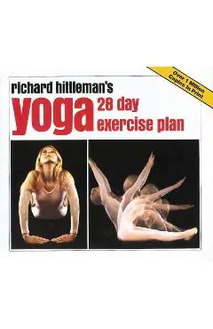 Richard Hittleman's Yoga: 28 Day Exercise Plan - Richard Hittleman