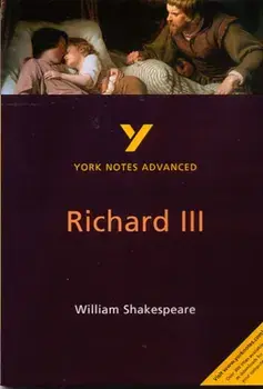 Richard III: York Notes Advanced, Paperback/Rebecca Warren