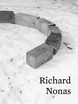 Richard Nonas, Hardback/***